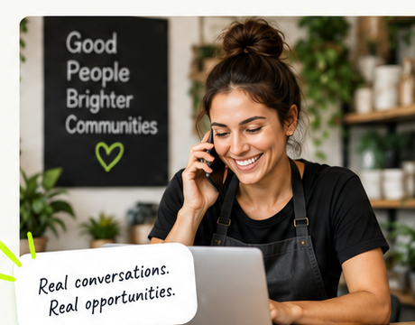 Real conversations. Real opportunities.